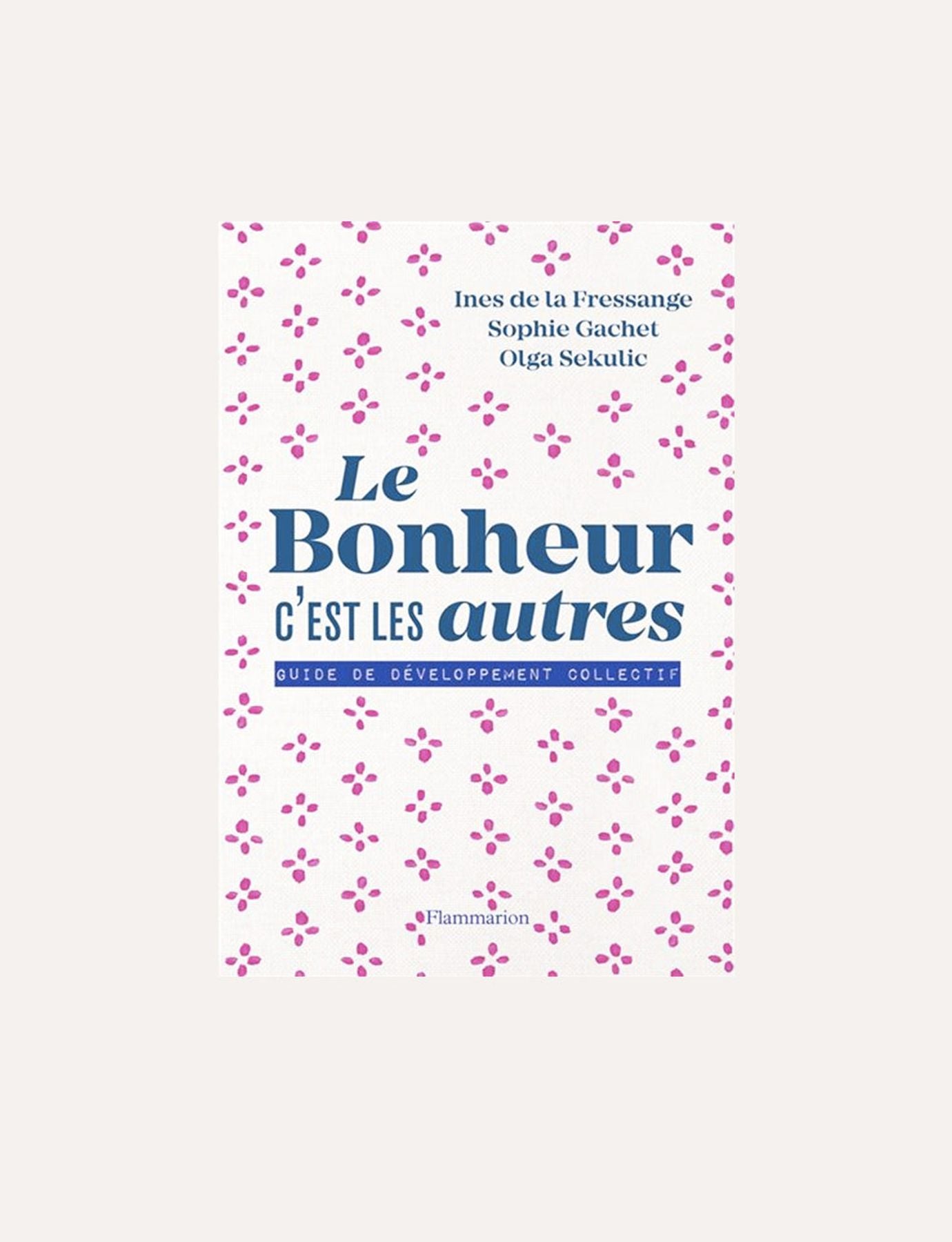 Book Le Bonheur c'est les autres