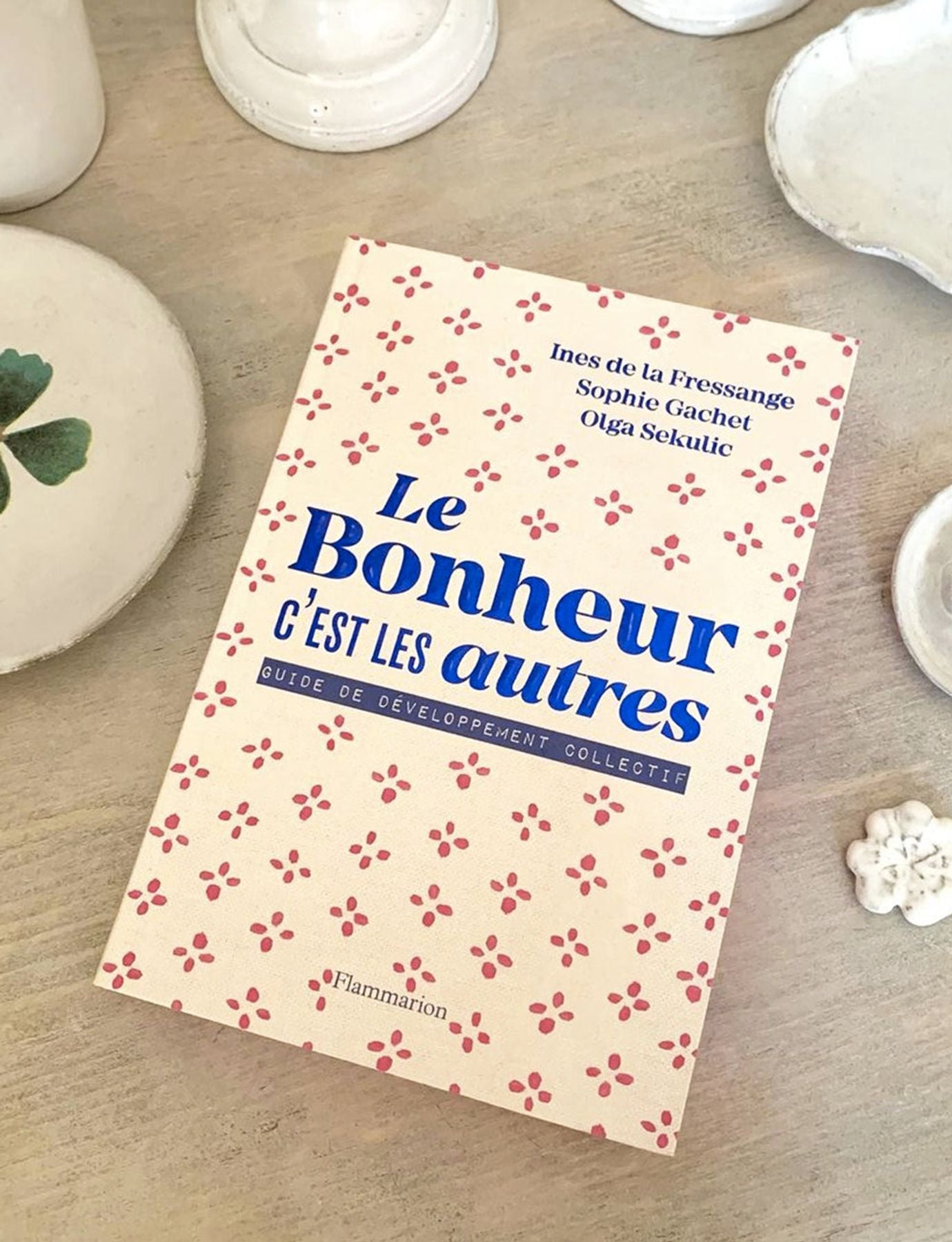 Book Le Bonheur c'est les autres